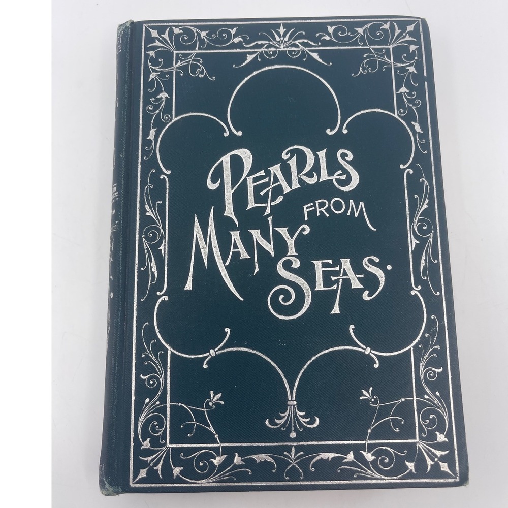 Pearls From Many Seas Rev J B McClure 1899 Antique‎ Hardcover Religious